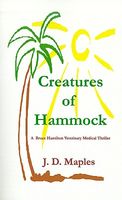 Cover of Creatures of Hammock by J.D. Maples