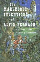 The Marvelous Inventions of Alvin Fernald