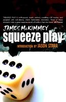 Cover of Squeeze Play by James McKimmey