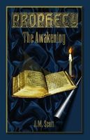 Prophecy: The Awakening