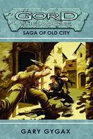 Gord the Rogue Saga of Old City