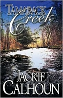 Cover of Tamarack Creek by Jackie Calhoun