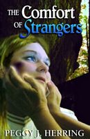 Cover of The Comfort of Strangers by Peggy J. Herring