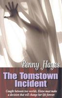 Cover of The Tomstown Incident by Penny Hayes