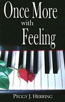 Cover of Once More with Feeling by Peggy J. Herring