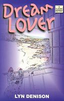 Cover of Dream Lover by Lyn Denison