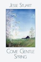 Come Gentle Spring