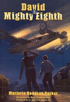 Cover of David & the Mighty Eighth by Marjorie Hodgson Parker
