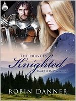 Cover of The Princes Knighted by Robin Danner