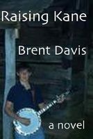 Cover of Raising Kane by Brent Davis