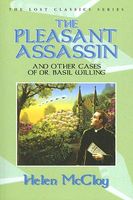 Pleasant Assassin and Other Cases of Dr. Basil Willing