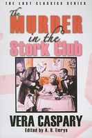 The Murder in the Stork Club: And Other Mysteries