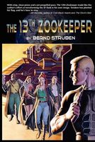 Cover of The 13th Zookeeper by Bernd Struben