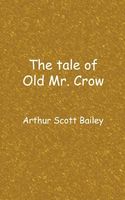 The Tale of Old Mr. Crow