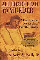 Cover of All Roads Lead to Murder by Albert A. Bell Jr.