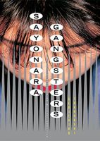 Cover of Sayonara, Gangsters by Genichiro Takahashi