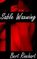 Cover of Sable Waxwing by Bert Rinehart