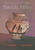 Cover of The Gods in Winter by Patricia Miles