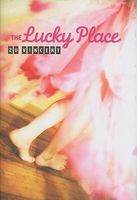 Cover of The Lucky Place by Zu Vincent