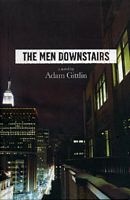 Cover of The Men Downstairs by Adam Gittlin