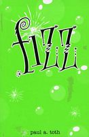 Cover of Fizz by Paul A. Toth