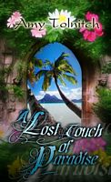 A Lost Touch of Paradise