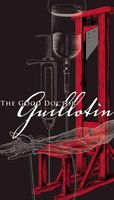 The Good Doctor Guillotin: An Anatomy of Five