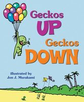 Cover of Geckos Up, Geckos Down by Jon J. Murakami