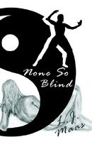 Cover of None So Blind by L.J. Maas
