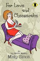 For Love and Cheesecake