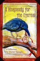 Cover of A Rhapsody for the Eternal by Darren Speegle