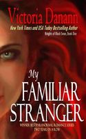 My Familiar Stranger: Romancing the Vampire Hunters