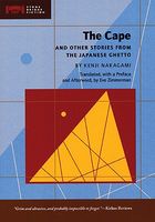 Cover of The Cape and Other Stories from the Japanese Ghetto by Kenji Nakagami