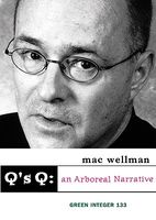 Cover of Q's Q: An Arboreal Narrative by Mac Wellman