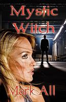 Cover of Mystic Witch by Mark All