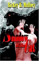 Cover of Shadow of the Cat by Rickey R. Mallory