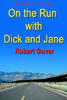 Cover of On the Run with Dick and Jane by Robert Gover
