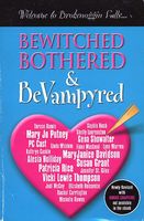 Bewitched, Bothered & BeVampyred