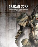 Cover of Abakan 2288: Kallamity's World of Mecha Design Part One by Luca Zampriolo