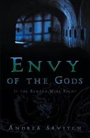 Cover of Envy of the Gods by Andrea Savitch