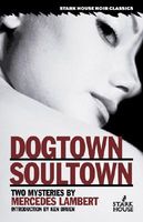 Dogtown / Soultown