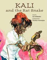Cover of Kali and the Rat Snake by Zai Whitaker