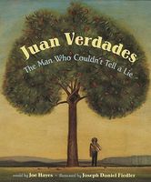 Juan Verdades: The Man Who Couldn't Tell a Lie