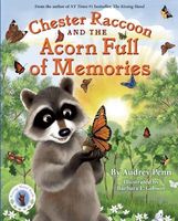 Chester Raccoon and the Acorn Full of Memories