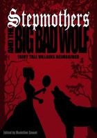 Stepmothers & the Big Bad Wolf