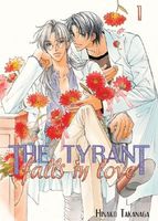 Cover of The Tyrant Falls in Love by Hinako Takanaga