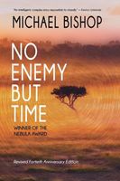 No Enemy but Time