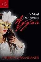 A Most Dangerous Affair