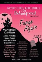 Bewitched, Bothered & Bevampyred 2: Fangs Again