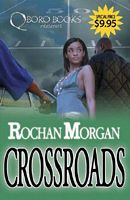 Cover of Crossroads by Rochan Morgan